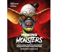 Marshall Julius - Making Monsters Inside Stories from the Creators o - G245z