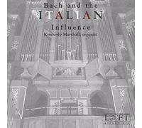 Marshall, Kimberly - Bach and the French Influence