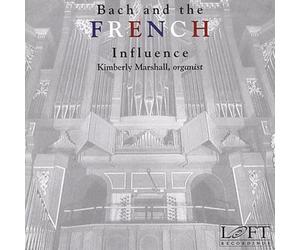 Marshall, Kimberly - Bach & the French Influence