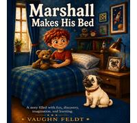 Marshall Makes His Bed (Marshall's Adventures)