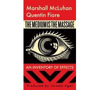 Marshall McLuhan Quentin Fiore Jerome Ag The Medium is t (Paperback) (US IMPORT)