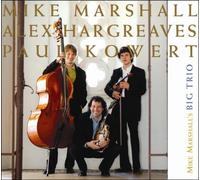 Marshall, Mike - Mike Marshall's Big Trio