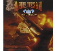 Marshall Tucker Band - Still Smokin'
