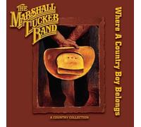THE MARSHALL TUCKER BAND - WHERE THE COUNTRY BOY BELONGS [CD]