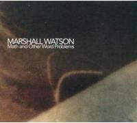 Marshall Watson - Math And Other Word Problems