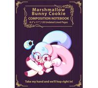 Marshmallow Bunny Cookie Composition Notebook: Kingdom Run Journal 120 Undated Lined Pages for Flexible Daily Writing, Journaling, Note Taking & Planning