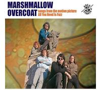 Marshmallow Overcoat - Songs from All You Needis Fuzz