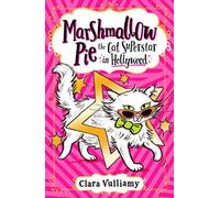 Marshmallow Pie The Cat Superstar in Hollywood | Paperback