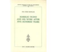 Marsilio Ficino and His Work After Five Hundred Years: v. 7 (Istituto Nazionale di Studi sul Rinascimento - Quaderni di "Rinascimento")
