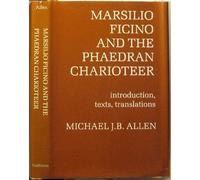 Marsilio Ficino/Phaedran: Introduction, Texts, Translations: 14 (Center for Medieval and Renaissance Studies, UCLA)