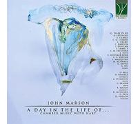 Marson, John : a Day in The Life of -Musique de Chambre avec Harpe