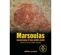 Marsoulas, renaissance d'une grotte ornée: + DVD Marsoulas, la grotte oubliée de Marc Azema