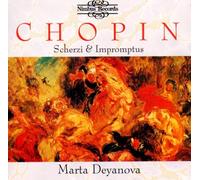 Marta Deyanova - Fr?d?ric Chopin: Impromptus 1-3, Fantasie-Impromptu Scherzi 1-4
