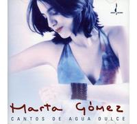 Marta Gomez - Cantos De Agua Dulce