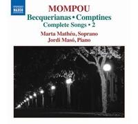 Marta Matheu/Jordi Maso - Mompou: Complete Songs Vol. 2