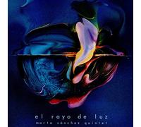 Marta Sanchez Quintet - El rayo de luz