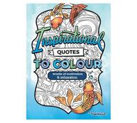 Martello Inspirational Quotes Colouring Book 20 Pages 70Gsm Paper Motivational Designs For Creative Relaxation And Mindful Colouring