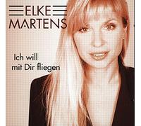Martens,Elke - Ich Will mit Dir Fliegen