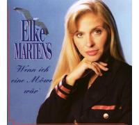 Martens,Elke - Wenn Ich Eine Möwe Wär'