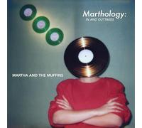 Martha and the Muffins – Marthology: The In and Outtakes – CD – Alive AG