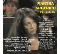 Martha Argerich; London Sinfonietta; Orchestre National de France; Lausanne Chamber Orchestra; Stephen Kovacevich; Claudio Abbado; Charles Dutoit - Martha Argerich Live, Vol. 16: Haydn, Prokofiev, Ravel, Amsterdam Recital 1979 & 1977, Bergamo Recital 1967