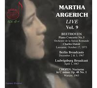 Martha Argerich; Orchestre de la Suisse Romande - Martha Argerich, Vol. 9: Beethoven, Berlin Broadcasts 1967, Warsaw Broadcast 1965, Ludwigsburg Broadcast 1967