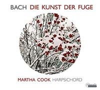 Martha Cook - Johann Sebastian Bach: Die Kunst der Fuge BWV 1080