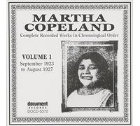Martha Copeland - Complete Recorded Works, Vol. 1