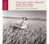 Martha Gellhorn Travels with Myself & Another Paperback Book Martha Gellhorn Multicolor