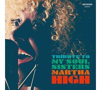 Martha High - Tribute to My Soul Sisters [VINYL]