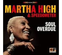 Martha High With Speedometer - Soul Overdue [Japan CD] PCD-93583