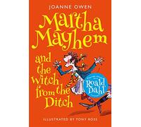 Martha Mayhem and the Witch from the Ditch