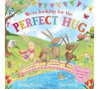 Martha Mumford We're Looking for the Perfect Hug : A Lift-the-Flap Adventure and Martha Mumford Multicolor