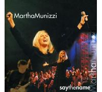 MARTHA MUNIZZI - Say the Name