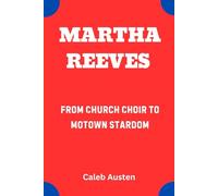 MARTHA REEVES: From Church Choir to Motown Stardom