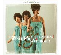 Martha Reeves & The Vandellas - Dance Party/Watchout