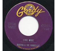 Martha Reeves & The Vandellas - Live Wire -7" 45
