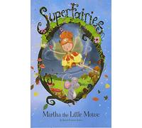 Martha the Little Mouse (Superfairies)