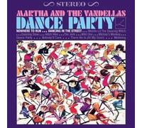 Martha & The Vandellas - Dance Party [VINYL]