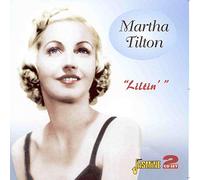 Martha Tilton - Liltin'