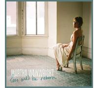 Martha Wainwright Love Will Be Reborn (Vinyl) 12" Album (US IMPORT)