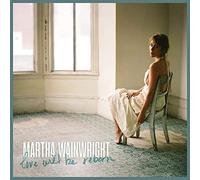 Martha Wainwright Love Will Be Reborn LP Vinyl NEW