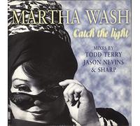 Martha Wash - MARTHA WASH / CATCH THE LIGHT