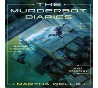 Martha Wells The Murderbot Diaries Vol. 2 Paperback Book Martha Wells Multicolor