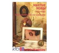 Marthe Robin, Grands mystiques