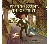 Marti Dumas Jaden Toussaint, the Greatest Episode 2: The Ladek Invasion Marti Dumas Multicolor