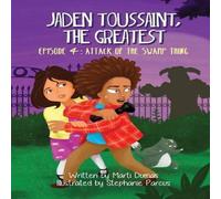 Marti Dumas Jaden Toussaint, the Greatest Episode 4: Attack of the Swamp Thing Marti Dumas Multicolor