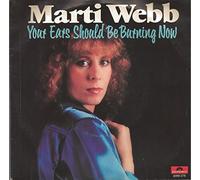 Marti Webb - Your Ears Should Be Burning Now