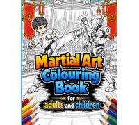 Martial Arts Colouring Book for Adults and Children