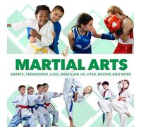 Martial Arts for Kids: A Part of the Mini Movers Sports Series (Mini Movers (Sports Series for Kids Aged 6-12))